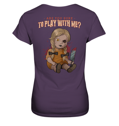 ARe you sure to play with me ? - Ladies Premium Shirt