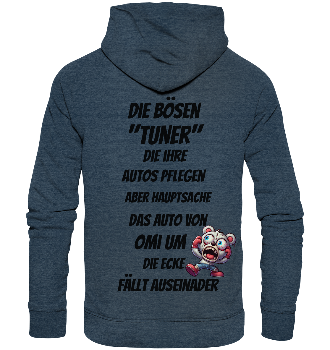 Die bösen "Tuner" - Organic Fashion Hoodie