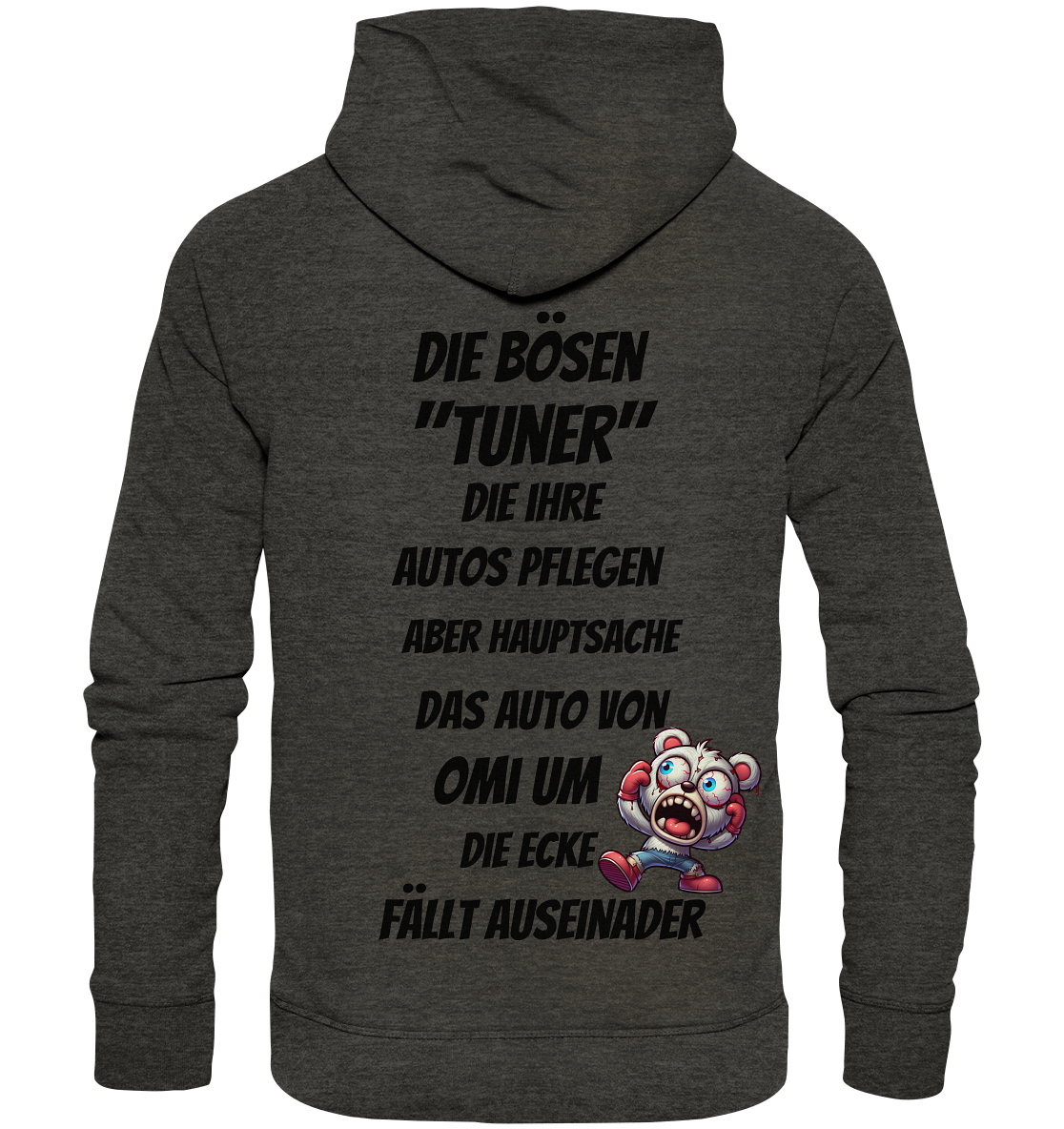 Die bösen "Tuner" - Organic Fashion Hoodie