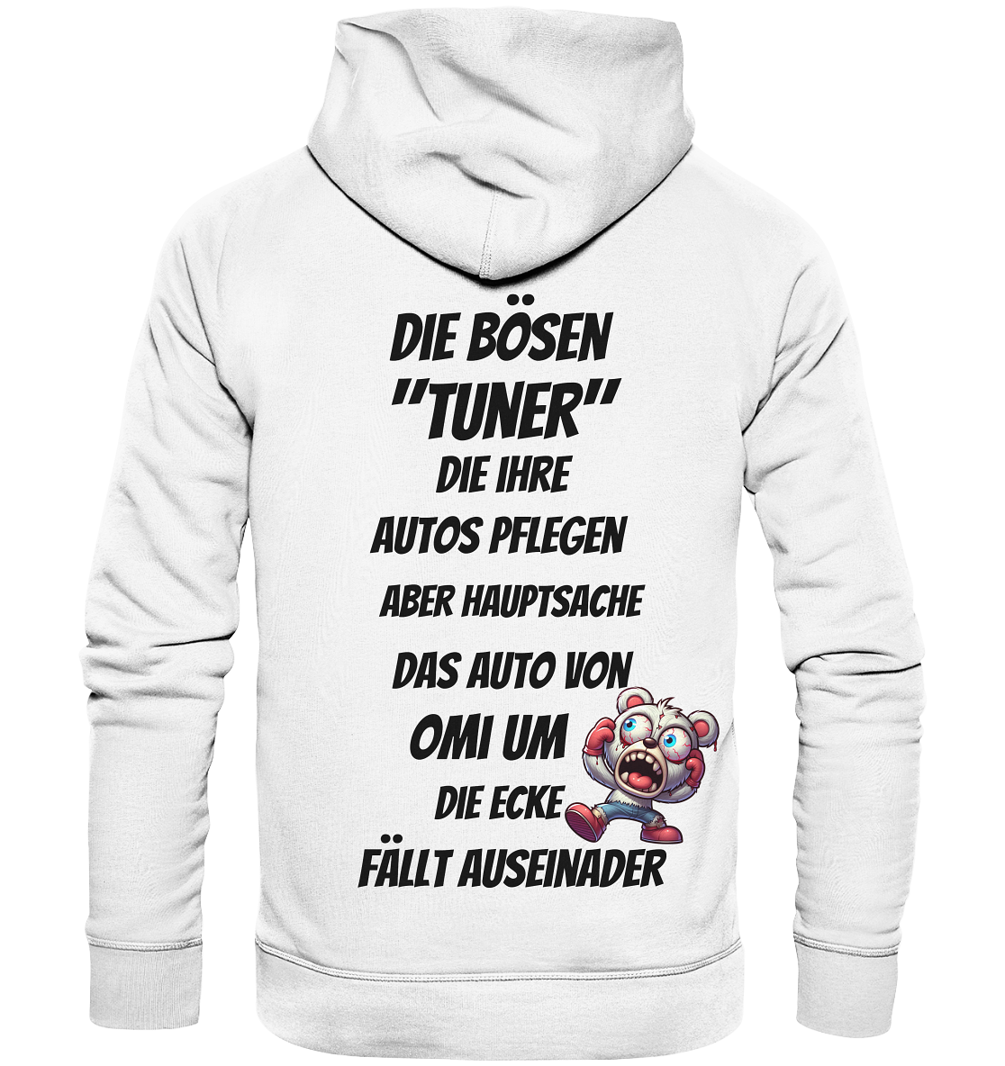 Die bösen "Tuner" - Organic Fashion Hoodie