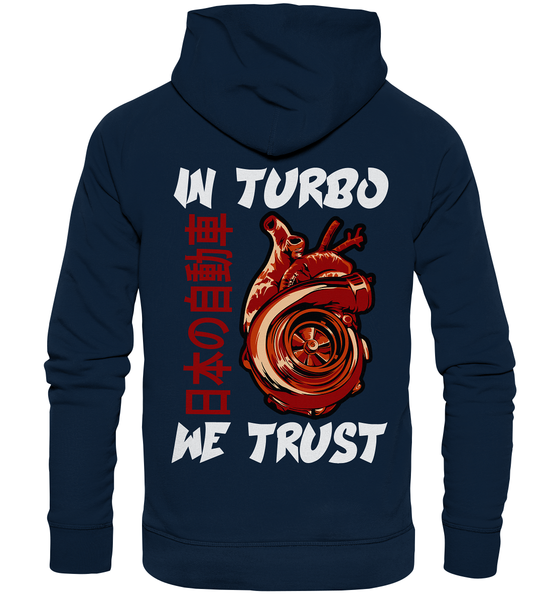 In Turbo We Trust - Organic Hoodie