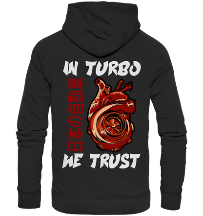 In Turbo We Trust - Organic Hoodie