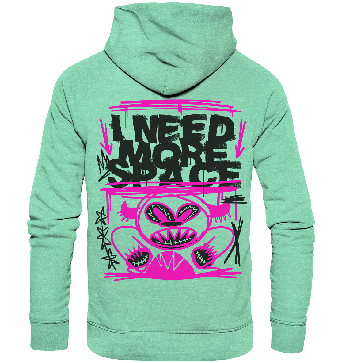 Need more space - Organic Hoodie