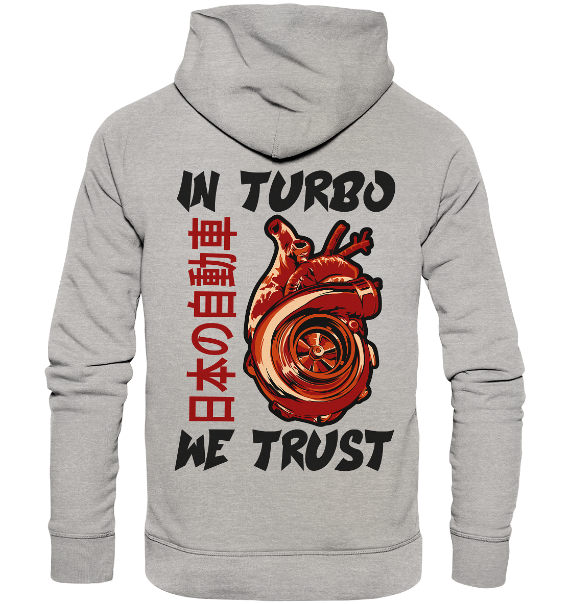 In Turbo We Trust - Organic Hoodie