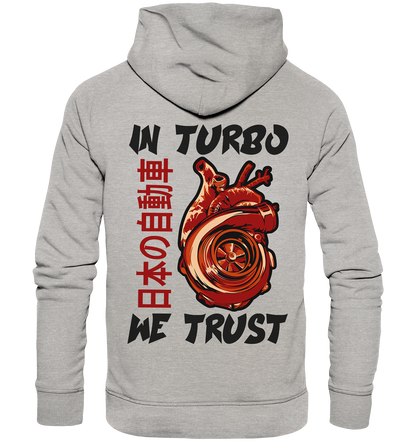 In Turbo We Trust - Organic Hoodie