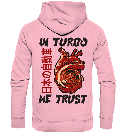 In Turbo We Trust - Organic Hoodie