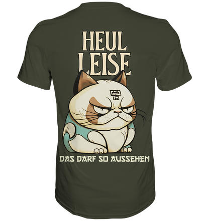 Heul Leise  - Premium Shirt