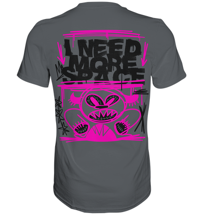 Need more space - Premium Shirt