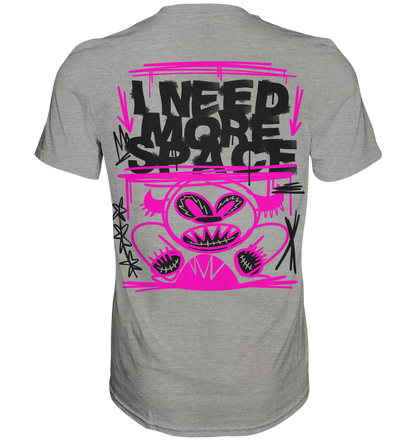 Need more space - Premium Shirt