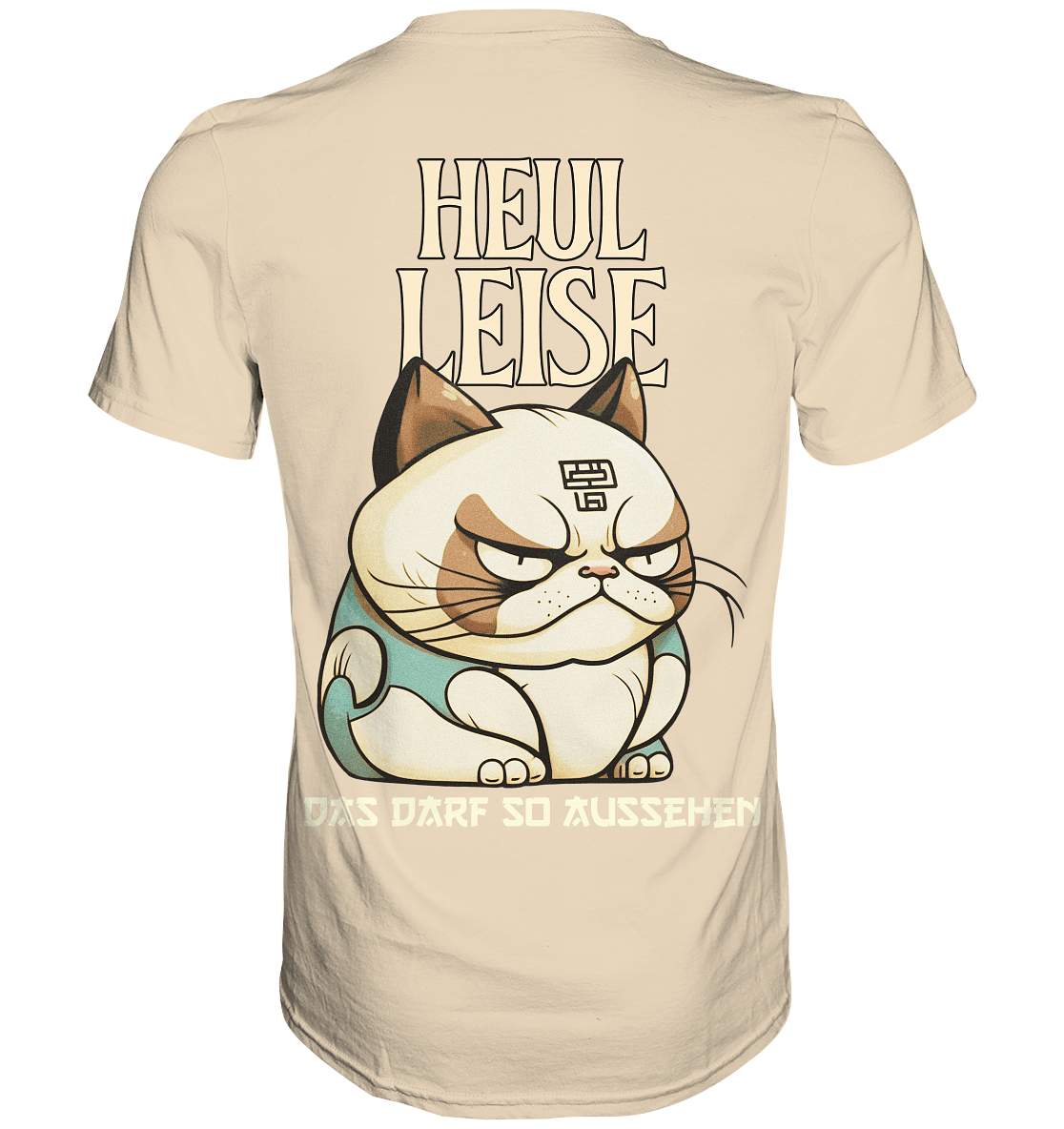 Heul Leise  - Premium Shirt