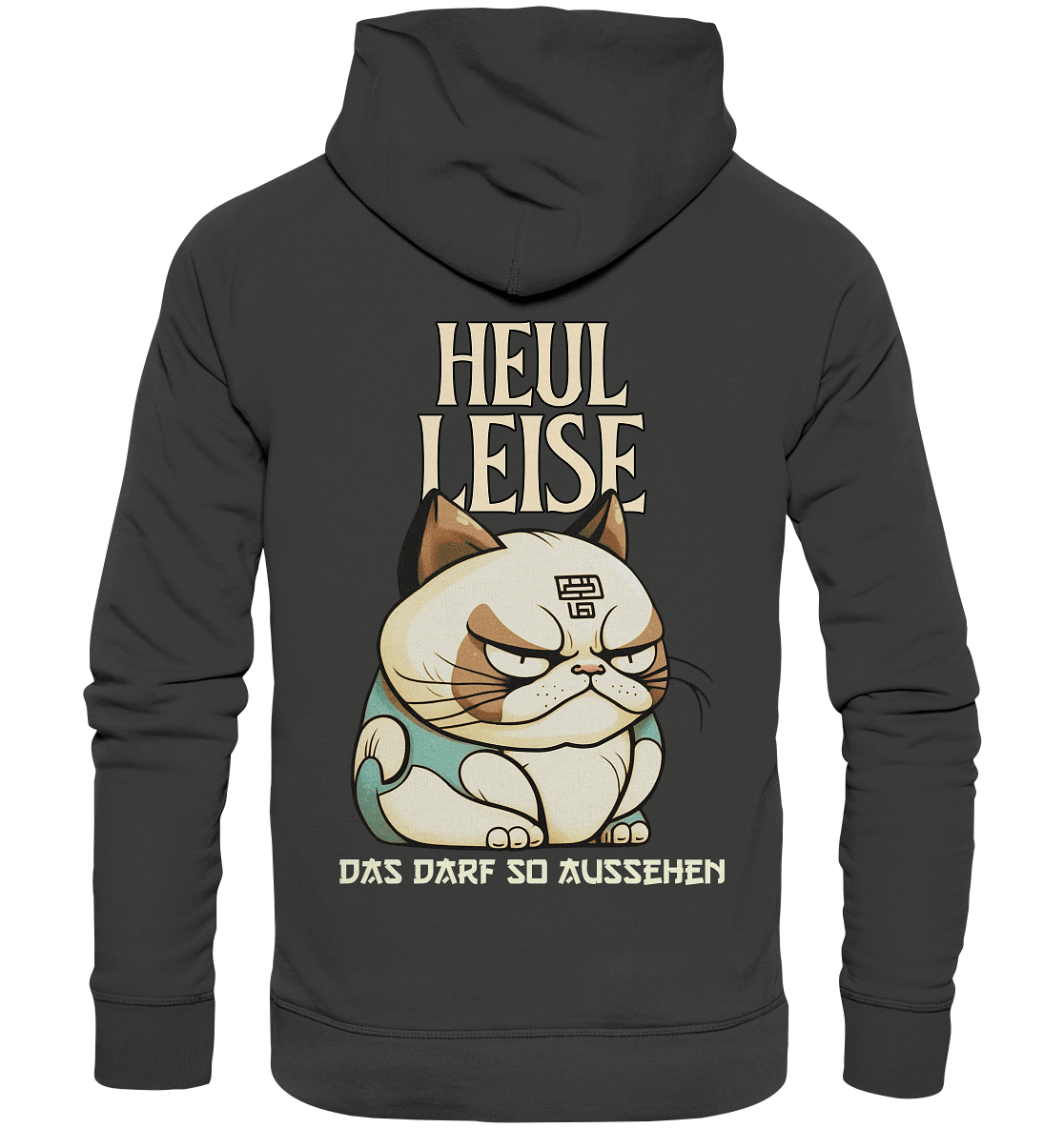 Heul Leise  - Premium Unisex Hoodie