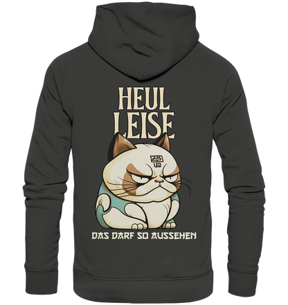 Heul Leise  - Premium Unisex Hoodie