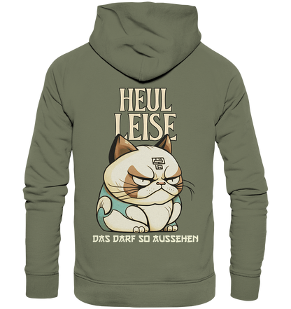 Heul Leise  - Premium Unisex Hoodie