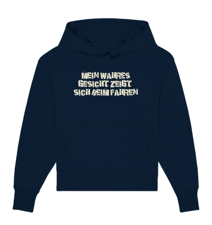 Mein wahres Gesicht.... - Organic Oversize Hoodie