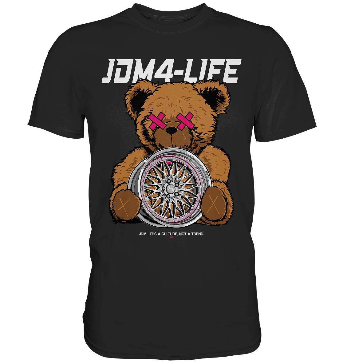 JDM4-Life "Rim" Teddy - Premium Shirt