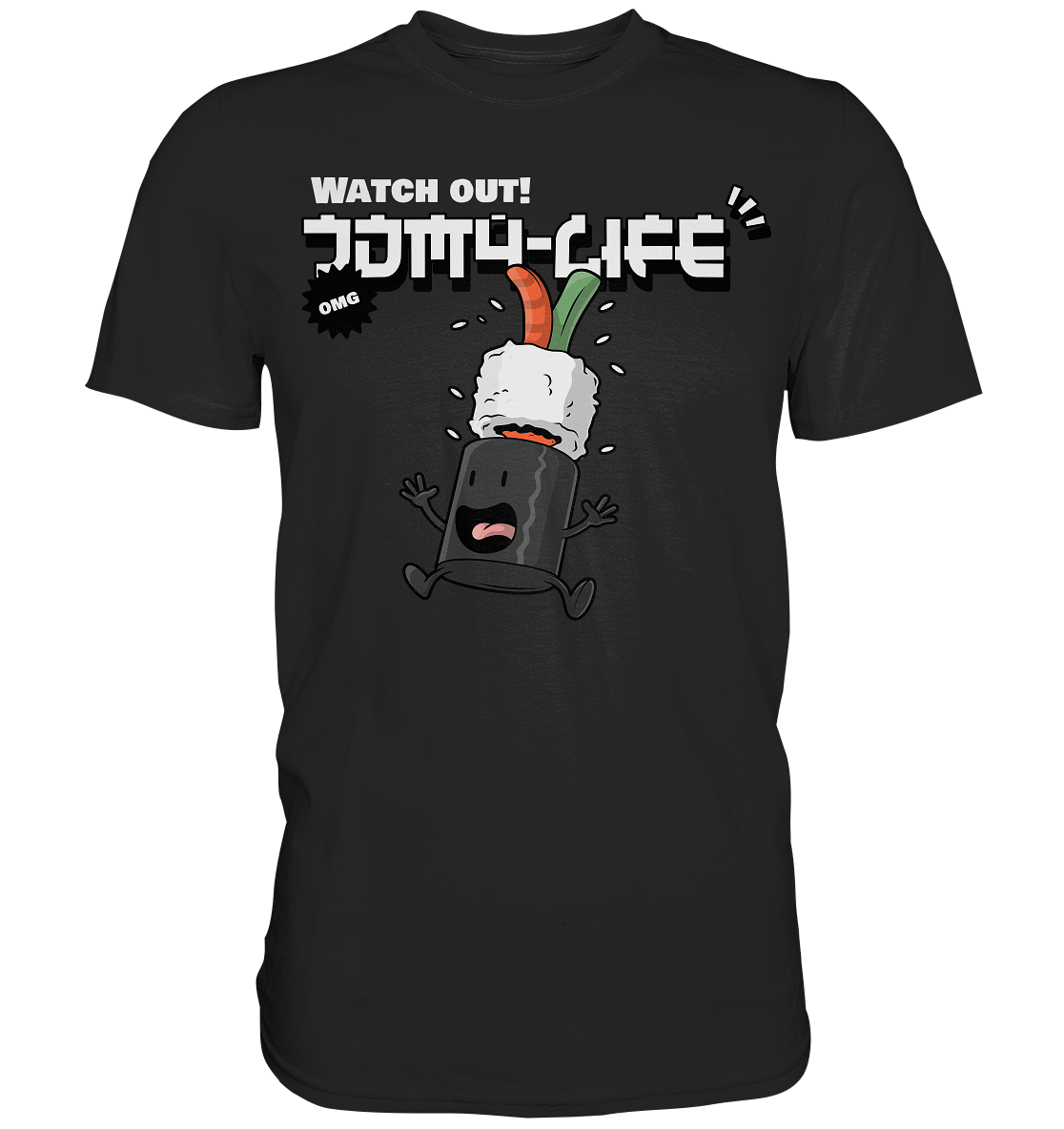 WATCH OUT WASABI  - Premium Shirt